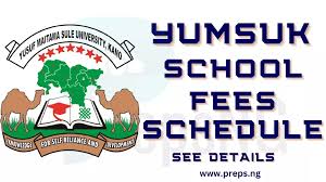 YUMSUK School Fees Schedule For 2024/2025 Academic Session